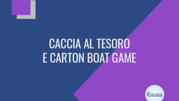 CACCIA AL TESORO E CARTON BOAT GAME