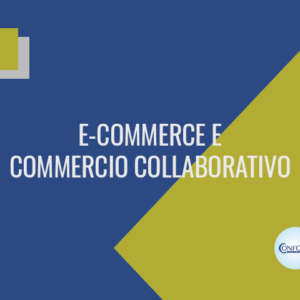 E-commerce e commercio collaborativo