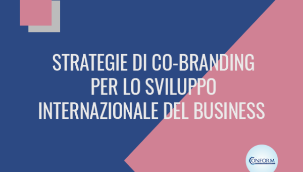 STRATEGIE DI CO-BRANDING PER LO SVILUPPO INTERNAZIONALE DEL BUSINESS